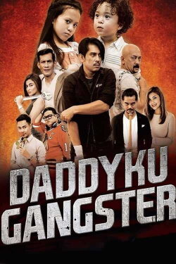 Daddyku Gangster (2022) Daddyku Gangster (2022)