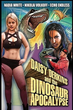 Daisy Derkins and the Dinosaur Apocalypse (2021) Daisy Derkins and the Dinosaur Apocalypse (2021)