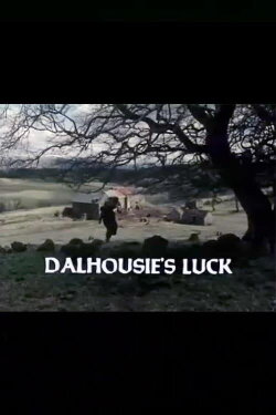 Dalhousie's Luck (1980)