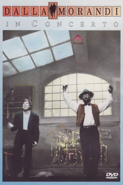 Dalla - Morandi – In Concerto (1989) Dalla - Morandi – In Concerto (1989)