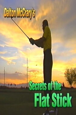 Dalton McCrary's Secrets of the Flat Stick (1998) Dalton McCrary's Secrets of the Flat Stick (1998)