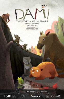 DAM! The Story of Kit the Beaver (2017) DAM! The Story of Kit the Beaver (2017)