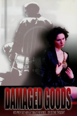 Damaged Goods (2009) Damaged Goods (2009)