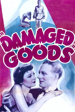 Damaged Goods (1937) Damaged Goods (1937)