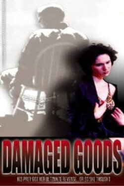 Damaged Goods (2009)