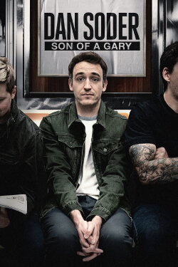 Dan Soder: Son of a Gary (2019) Dan Soder: Son of a Gary (2019)