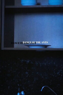 Dance of the Ants (2020)