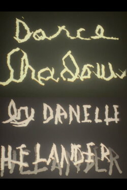 Dance Shadows by Danelle Helander (1986)