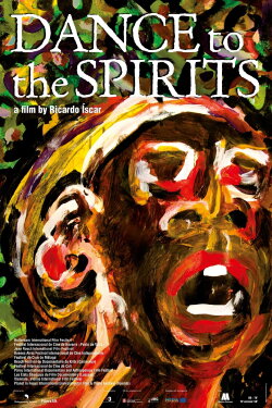 Dance to the Spirits (2009)