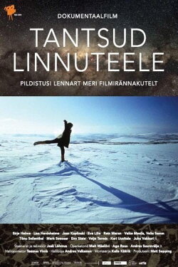 Dances for the Milky Way. Lennart Meri's Film Journeys (2010)