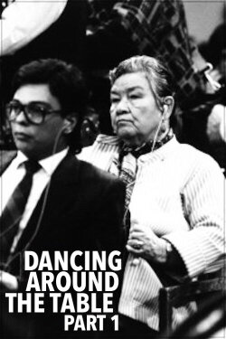 Dancing Around the Table, Part One (1987)
