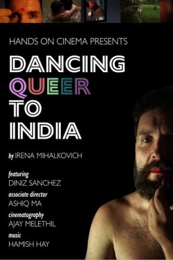 Dancing Queer to India (2024) Dancing Queer to India (2024)