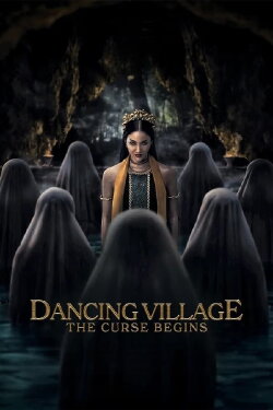 Dancing Village: The Curse Begins (2024) Dancing Village: The Curse Begins (2024)