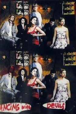 Dancing with Devils (2008) Dancing with Devils (2008)