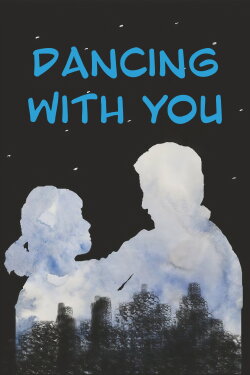 Dancing with You (2013)