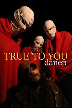 danep's True to You (2023) danep's True to You (2023)