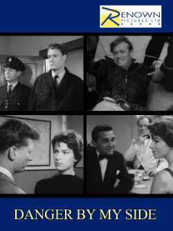 Danger by My Side (1962) Danger by My Side (1962)