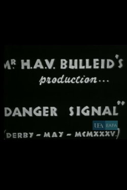 Danger Signal (1935) Danger Signal (1935)