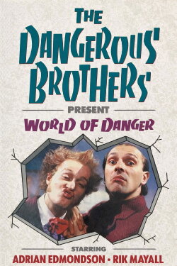 Dangerous Brothers Present: World of Danger (1986) Dangerous Brothers Present: World of Danger (1986)