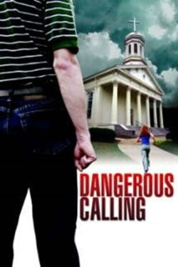 Dangerous Calling (2008) Dangerous Calling (2008)