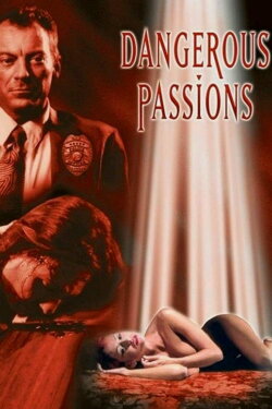 Dangerous Passions (2003) Dangerous Passions (2003)