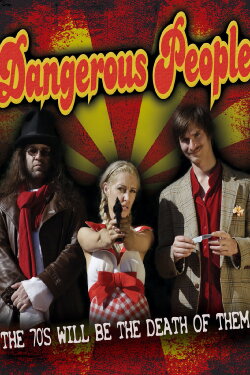 Dangerous People (2015) Dangerous People (2015)