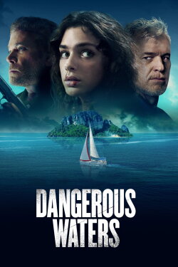 Dangerous Waters (2023) Dangerous Waters (2023)
