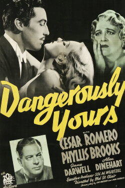 Dangerously Yours (1937) Dangerously Yours (1937)