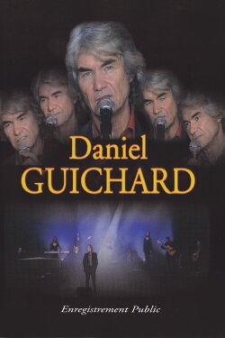 Daniel Guichard - 25 Chansons pour un récital (2005) Daniel Guichard - 25 Chansons pour un récital (2005)