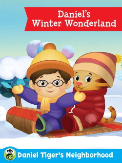 Daniel Tiger's Neighborhood: Daniel's Winter Wonderland (2017) Daniel Tiger's Neighborhood: Daniel's Winter Wonderland (2017)