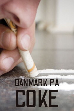 Danmark på coke (2006) Danmark på coke (2006)