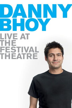 Danny Bhoy: Live at the Festival Theatre (2012)