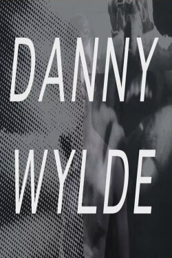Danny Wylde (2015) Danny Wylde (2015)
