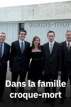 Dans la famille croque-mort (2017) Dans la famille croque-mort (2017)
