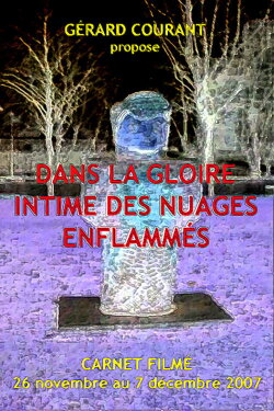 Dans la gloire intime des nuages enflammés (2008) Dans la gloire intime des nuages enflammés (2008)