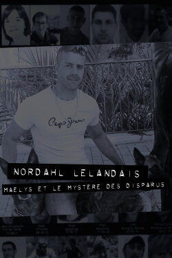 Dans la tête de Nordahl Lelandais (2018) Dans la tête de Nordahl Lelandais (2018)