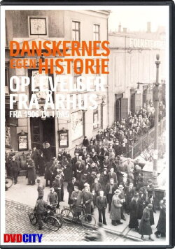 Danskernes egen historie - Oplevelser fra Århus (2004) Danskernes egen historie - Oplevelser fra Århus (2004)