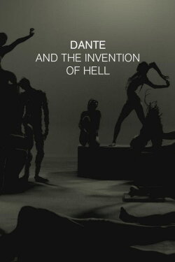 Dante and the Invention of Hell (2016) Dante and the Invention of Hell (2016)