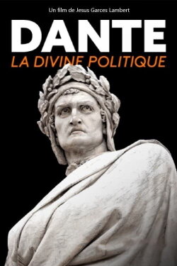 Dante's Divine Politics (2021) Dante's Divine Politics (2021)