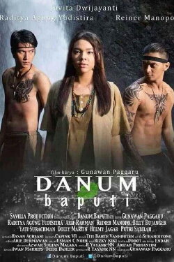 Danum Baputi: Penjaga Mata Air (2015) Danum Baputi: Penjaga Mata Air (2015)