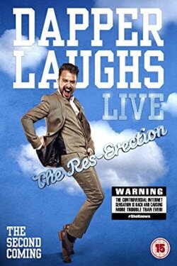 Dapper Laughs Live: The Res-Erection (2015)