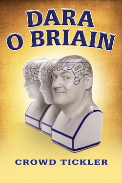Dara Ó Briain: Crowd Tickler (2015) Dara Ó Briain: Crowd Tickler (2015)