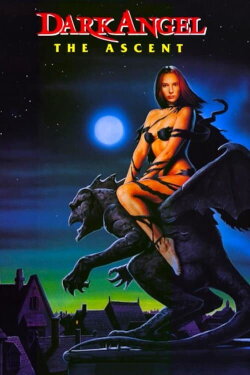 Dark Angel: The Ascent (1994) Dark Angel: The Ascent (1994)