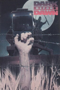 Dark Before Dawn (1988) Dark Before Dawn (1988)