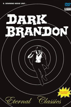 Dark Brandon (2008) Dark Brandon (2008)