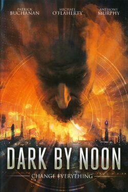 Dark By Noon (2013) Dark By Noon (2013)