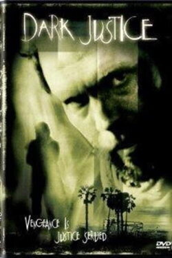 Dark Justice (2000) Dark Justice (2000)