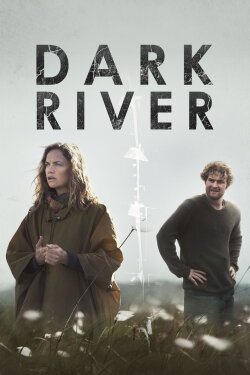 Dark River (2017) Dark River (2017)
