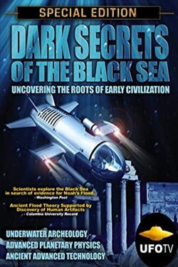 Dark Secrets Of The Black Sea (2007) Dark Secrets Of The Black Sea (2007)