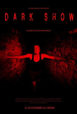 Dark Show (2016)